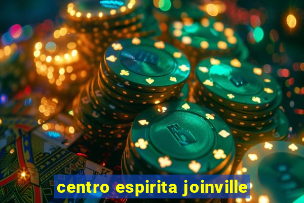 centro espirita joinville